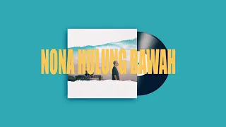 Download NONA HULUNG BAWAH - Dj Qhelfin (Official Video Musik 2023) MP3
