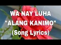 Download Lagu WA NAY LUHA \