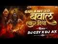 Download Lagu Mahakal Teri Bhakti Ne Bawal Kar Diya Remix | Gulami 2.0 | DJ AX X DJ C2Y | EDM Mix | Shiv Bhakti |