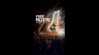 Maher Zain Free Palestine 