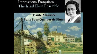 Paule Maurice Suite Pour Quatuor De Flutes The Israel Flute Ensemble 2002
