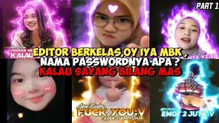 Download Editor berkelas,mbk nama passwordnya apa kalau sayang, bilang mas... MP3