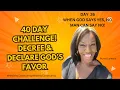Day 26 - 40 Day Challenge Decree and Declare God s Favor