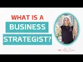What is a Business Strategist