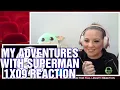 THE POWER OF THE PEOPLE My Adventures with Superman 1x09 Zero Day Part 2 Reaction