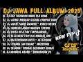 Download Lagu DJ JAWA FULL ALBUM 2025 FULL BASS TERBARU 2025 DJ VIRAL BASS BETOT, DJ DEK TRESNOKU MUNG SIJI KOWE 🎵