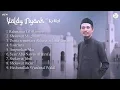 Download Lagu FULL ALBUM RELIGI || SHOLAWAT || VALDY NYONK || VOL. 1