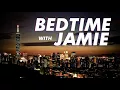BEDTIME WITH JAMIE - Teaser