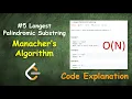 Longest Palindromic Substring O N Manacher s Algorithm Leetcode - 5