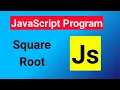 Square Root Program program in JavaScript Software Developer Guide
