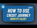 How to Use Chase Credit Journey Identity Alert