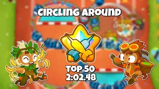 Circling Around Top 50 Guide BTD6 Race