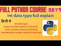 int Data type in Python int data type full explanation Day 7