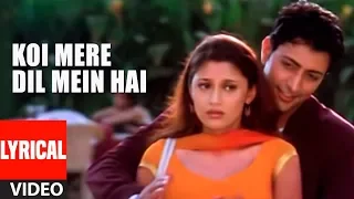 koi mere dil mein hai title song lyrical video anuradha paudwal kumar sanu diya mirza priyanshu
