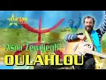 Download Lagu Oulahlou  - Asmi zewdjegh