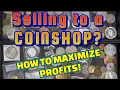 DO s and DON Ts of selling your SILVER GOLD and COINS to help you MAXIMIZE