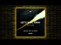 Avicii, Elle King - Let's Ride Away (MEDUZA For Tim Remix)