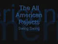 All American Rejects - Swing Swing [WITH LYRICS]
