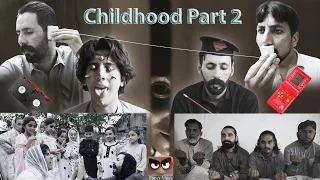 Childhood Memories | Part 2