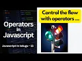 JavaScript Operators Assignment Logical Bitwise Comparison Operators