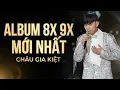 Lagu Nhạc Trẻ 8x 9x Nghe Lại Vẫn Thấy Hay – Châu Gia Kiệt