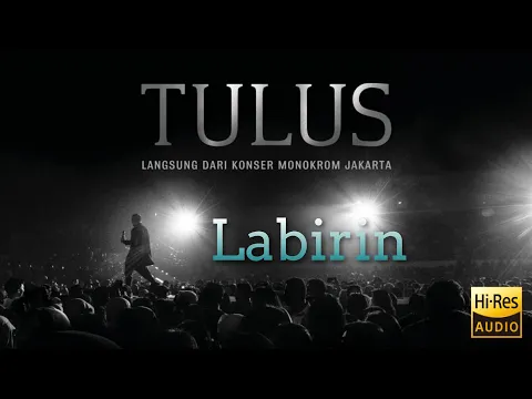 Labirin Langsung Dari Konser Monokrom Jakarta