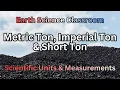 Explaining The Difference Between A Metric Ton Short Ton Imperial Ton