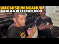 Preman Kampung Wak Miskun Mengamuk Karena Di Bilang Merokok Dan Malu Kepada Pacar Nya!