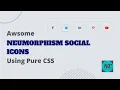 Awesome Neumorphism Social Icons using Pure CSS Naren Technical
