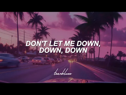 Video Thumbnail: The Chainsmokers, Daya - Don't Let Me Down (Lyrics) 2016 Vibes ✨