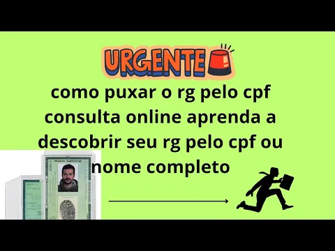 Download MP3 como puxar o rg pelo cpf consulta online aprenda a descobrir seu rg pelo cpf ou nome completo