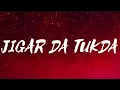Lagu JIGAR DA TUKDA - Ladies vs Ricky Bahl