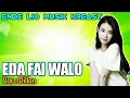 Lagu Ende Lio 2019 Eda Fai Walo voc Dillond