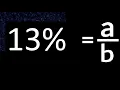 13 to fraction 13 percent to fraction convert percentage to fraction