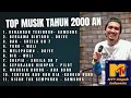 Download Lagu PLAYLIST TOP MUSIK INDONESIA TAHUN 2000 AN | NOSTALGIA LAGU LAMA SMA SMP