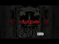 Dope - There's Nothing for me Here (2007 Demo)