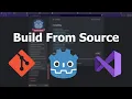 How to Build Godot Engine From Source Code