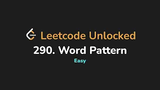 290 Word Pattern Leetcode Unlocked - Python