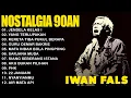 Lagu Iwan Fals Full Album Nostalgia 90an Terbaik | Jendela Kelas 1 - Sarjana Muda - PHK - Air Mata Api