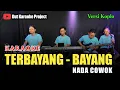 Download Lagu TERBAYANG - BAYANG KARAOKE NADA COWOK/PRIA VERSI KOPLO MP3