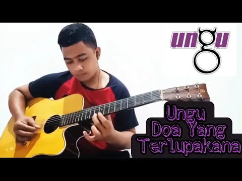 Download MP3 Ungu | Doa Yang Terlupakan ( Full Gitar Cover + Lirik ) | Cover By Sakhaseva