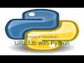 URLLib with Python - Let s learn quick