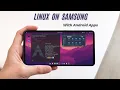 I Turned My Samsung Phone Into a FULL Linux PC No Root