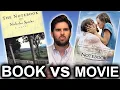 The Notebook - Book vs Movie