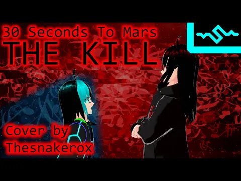 Download MP3 30 Seconds To Mars - The Kill (Cover by Thesnakerox)