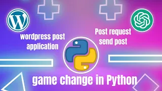 Automation Posts WordPress application username and password in python chatgpt api