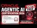 Oracle Agentic AI Certification 2026 100 FREE Course Certificate Oracle Foundations Associate