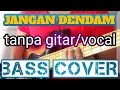 Download Lagu JANGAN DENDAM BACKING TRACK