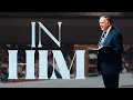 IN HIM Rev Kenneth E Hagin pt 1 Copyright Protected