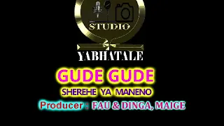 gude gude sherehe kwa maneno by lwenge studio
